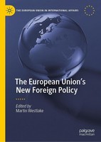 The European Union's New Foreign Policy Martin Westlake