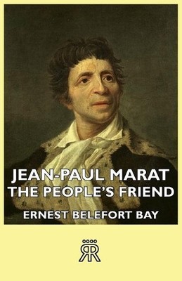Ernest Belefort Bay Jean-Paul Marat - The People's Friend (Taschenbuch)