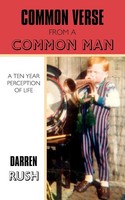 Darren Rush | Common Verse From A Common Man | Taschenbuch | Englisch (2008)