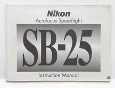 Excellent Nikon Autofocus Speedlight SB-25 Instruction Manual P4658
