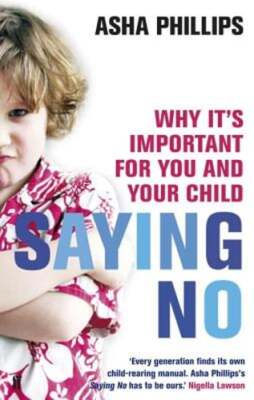 Saying No by Asha Phillips: Used