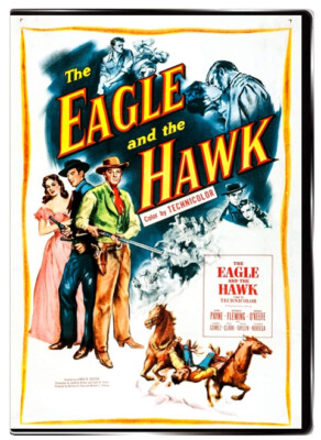 The Eagle and the Hawk 1950 DVD - John Payne, Rhonda Fleming, Dennis O'Keefe