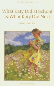 What Katy Did at School  What Katy Did Next: AND What K... | Buch | Zustand gut