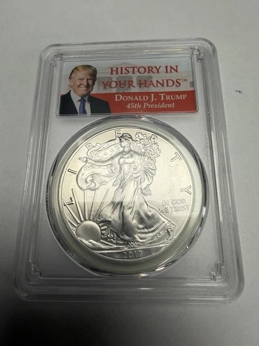 2017 Silver Eagle PCGS MS70 First Strike Donald Trump History in your Hands
