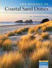 The Biology of Coastal Sand Dunes (Oxf... by Maun, M. Anwar Paperback / softback