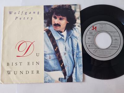 Wolfgang Petry - Du bist ein Wunder 7'' Vinyl Germany