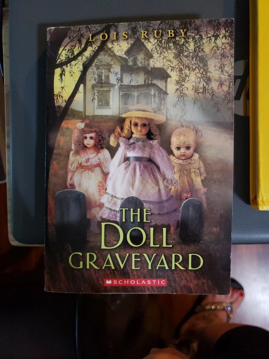 The Doll Graveyard a Hauntings novel by Ruby Lois Paperback