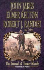 The Funeral of Tanner Moody by John Jakes: Used
