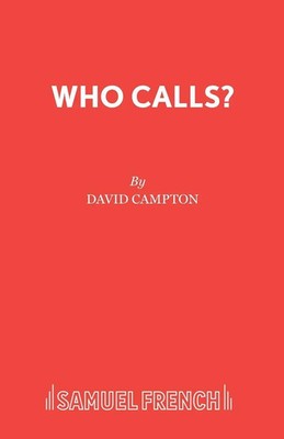 Who Calls? David Campton Taschenbuch Kartoniert / Broschiert Englisch 2016