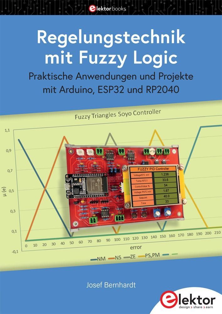 Regelungstechnik mit Fuzzy Logic Josef Bernhardt