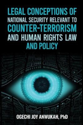 Legal Conceptions of National Security Relevant To Counter-Terrorism and Human