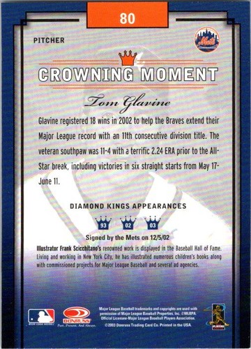2003 Donruss Diamond Kings #80 Tom Glavine - Picture 2 of 2