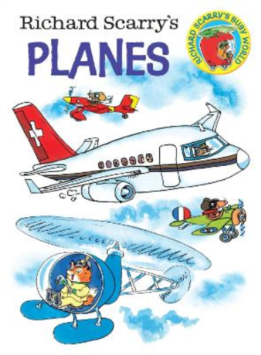 Richard Scarry Richard Scarry's Planes (Libro di cartone)