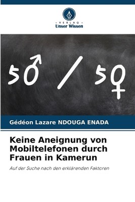 Keine Aneignung von Mobiltelefonen durch Frauen in Kamerun by G?d?on Lazare Ndou