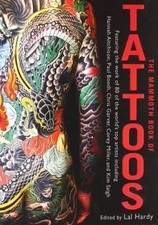 The Mammoth Book of Tattoos (Mammoth Books),Lal Hardy