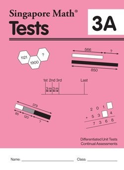 SINGAPORE MATH COMMON CORE TESTS 3A By Singapore Math Inc. *Excellent Condition*