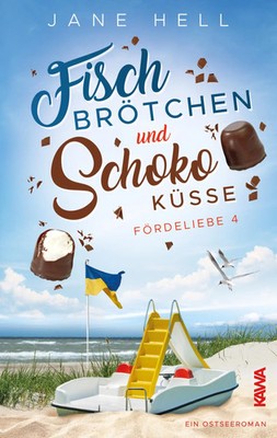 Fischbrötchen und Schokoküsse Ein Ostseeroman Fördeliebe 4 Jane Hell Taschenbuch