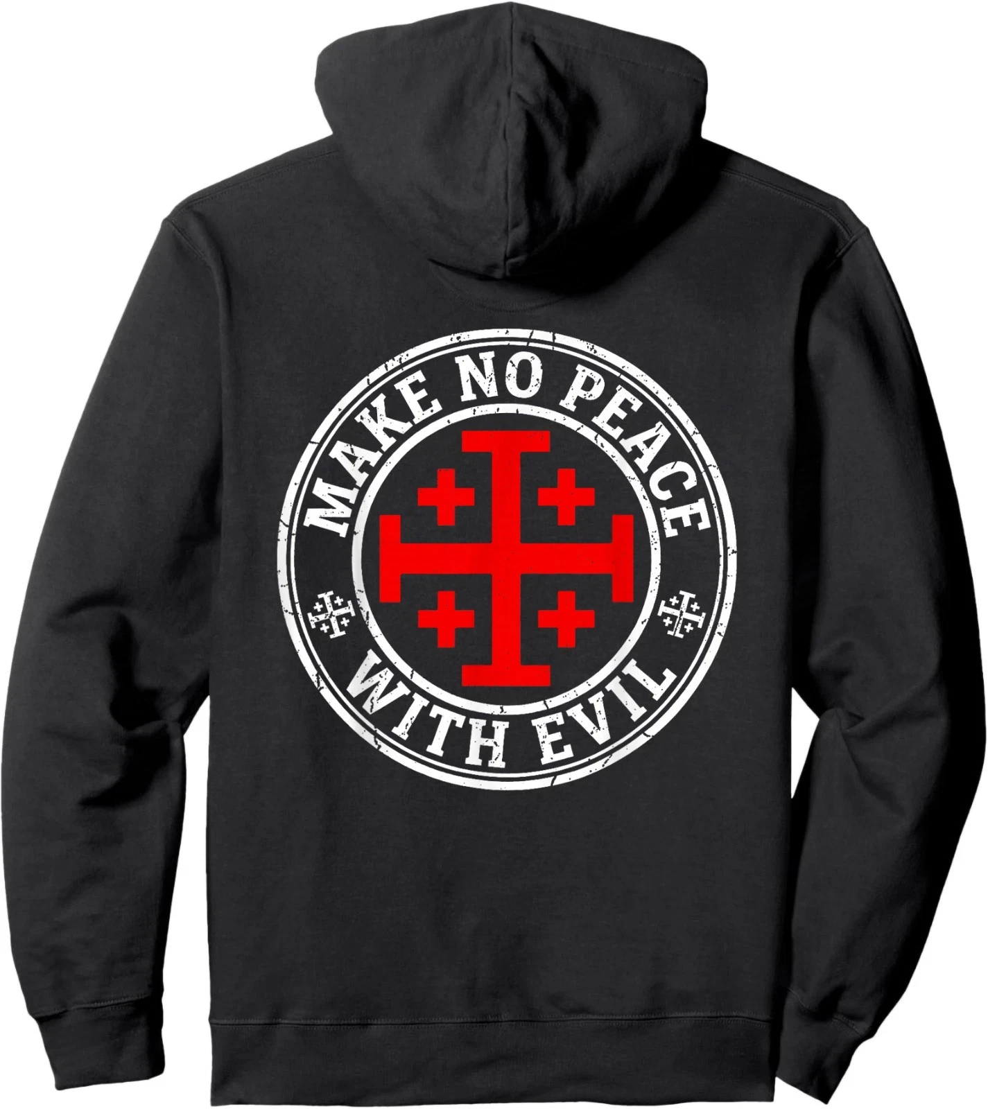 Make No Peace with Evil Knight Templar Jerusalem Cross ON BACK Hoodie image 1