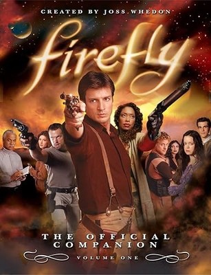 Firefly: The Official Companion: Volume One