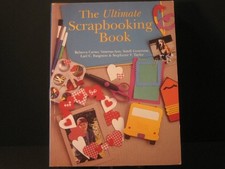 The Ultimate Scrapbooking Book by Carter, Rebecca