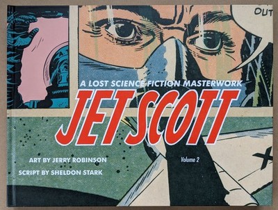 JET SCOTT Vol. 2 US HC 2010 $34.99 Jerry Robinson Dailies & Sundays 1954-55