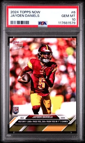 2024 TOPPS NOW #6 JAYDEN DANIELS ROOKIE RC PSA 10