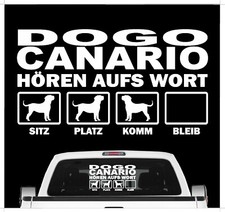 Dogo Canario Dogge hört aufs Wort Hunde Auto Aufkleber Autoaufkleber Hund Folie