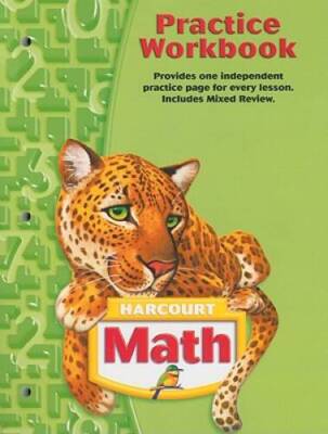 Harcourt School Publishers Math: Practice Workbook Student Edi - VERY GOOD