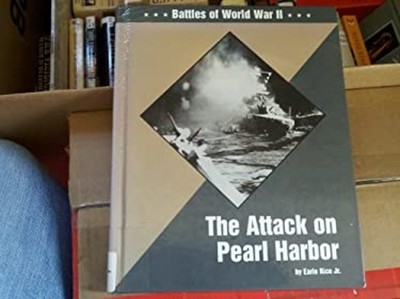 The Attack on Pearl Harbor Library Binding  Earle, Jr.Rice