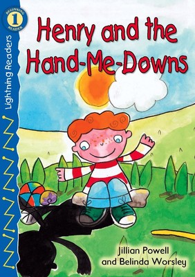 Henry and the Hand-Me-Downs, Grades PK - K (Lightning Readers)