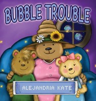 Alejandria Kate | Bubble Trouble | Buch | Englisch (2022) | Gebunden