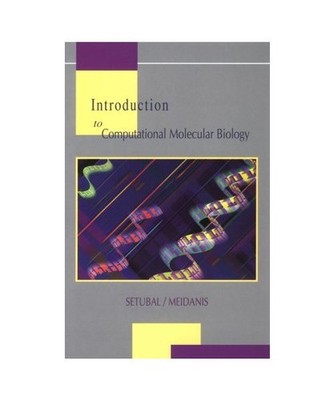 Introduction to Computational Molecular Biology, Joao Meidanis, Joao Carlos Setu