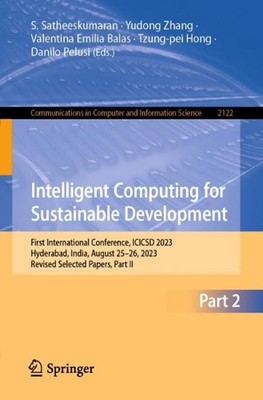 Intelligent Computing for Sustainable Development: First International Conferenc