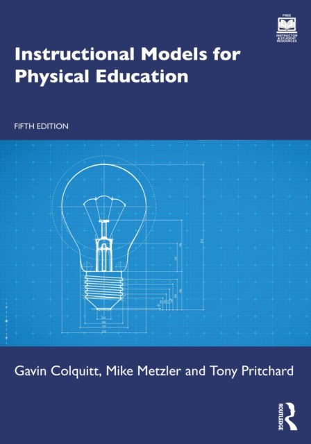 Instructional Models for Physical Education by Gavin Colquitt... - - Image 5