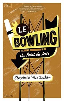 Le bowling du point du jour  von MCCRACKEN, Elizabeth | Buch | Zustand sehr gut
