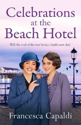 Francesca Capaldi Celebrations at The Beach Hotel (Paperback) Beach Hotel Series