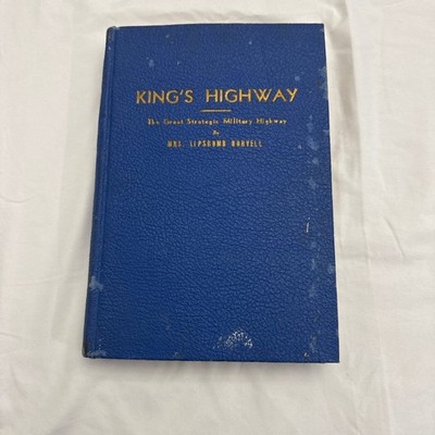 King's Highway: The Great Strategic Military Highway of America,  (1945)