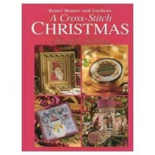 A Cross-Stitch Christmas: Heartfelt Holidays (Better Homes  - VERY GOOD