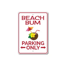 Beach Bum Parking Sign Personalized Custom Beach Lover Aluminum Metal Decor Sign