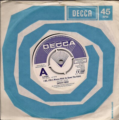 Safety First  I Do I Do (I Wanna Walk On Down The Aisle) Promo Copy UK 45 7'' sgl