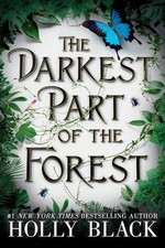 Holly Black The Darkest Part of the Forest (Paperback) (UK IMPORT)