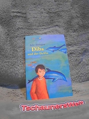 Dibs und der Delfin. Aus dem Engl. von Bettina Münch. Mit Zeichn. von Heike Voge