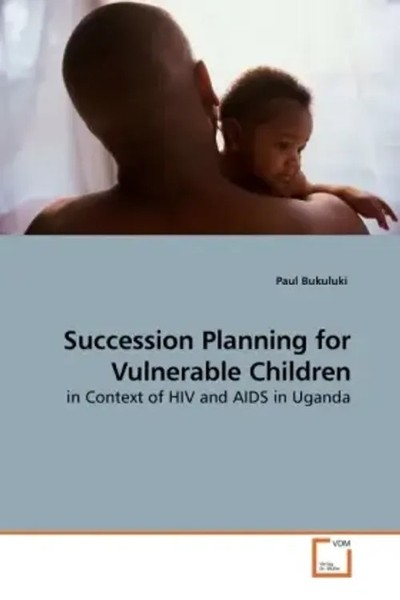 Paul Bukuluki | Succession Planning For Vulnerable Children | Taschenbuch-image