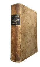 1890 A Treatise On Diseases of Infancy And Childhood J Lewis Smith  B17