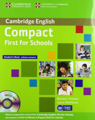 Compact First for Schools Student's Pack (Student's Book without Answers with CD