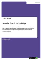 Sexuelle Gewalt In Der Pflege Anike BäSlack Taschenbuch 100 S. Deutsch 2007