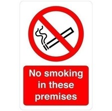 No smoking in these premises safety sign PVC Sticker Dibond