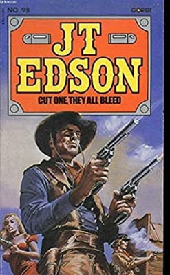 Cut One, They All Bleed Paperback J. T. Edson