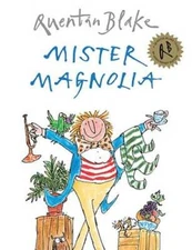 Mister Magnolia - Paperback By Blake, Quentin - GOOD