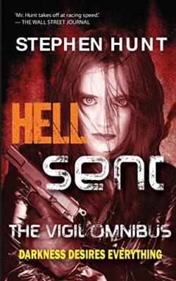 Hell Sent by Stephen Hunt (Paperback, 2016)